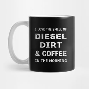 Mens Diesel Dirt & Coffee Construction Farmer Trucker Mug